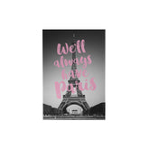 We'll Always Have Paris Decoposter